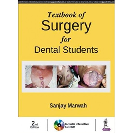 Textbook of Surgery for Dental Students 2nd Edition (Includes Interactive DVD-ROM) by Sanjay Marwah