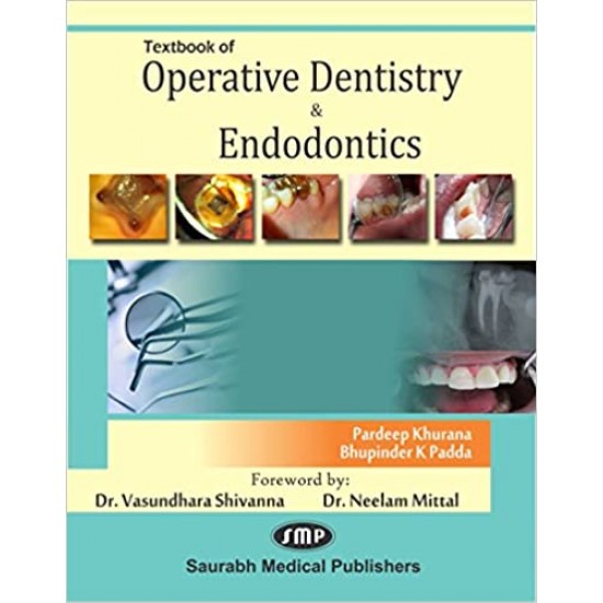 Textbook of Operative Dentistry And Endodontics 1st Edition by Pardeep Khurana