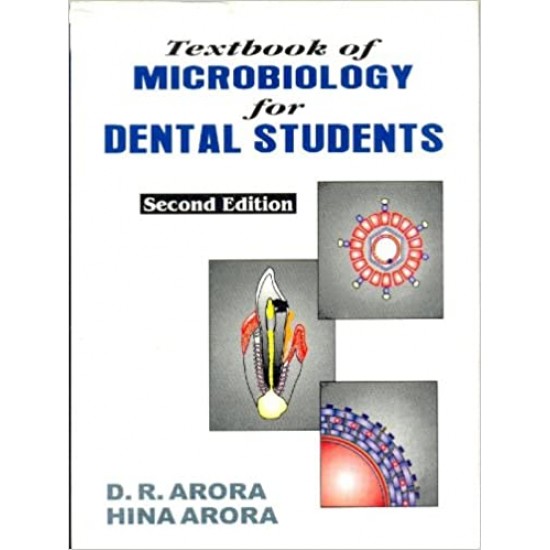 Textbook of Microbiology 2nd Edition for Dental Students by D. R. Arora