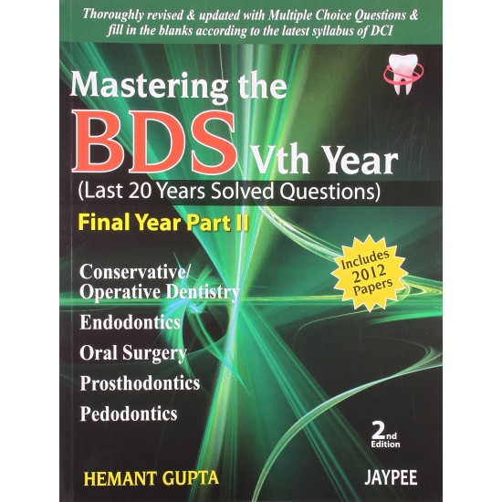 Mastering the BDS Vth Year Final Year Part-2 2nd Edition by Hemant Gupta