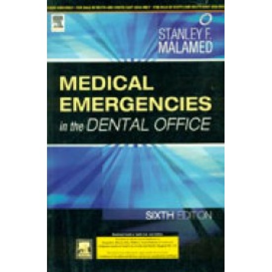 Medical Emergencies In The Dental Office 6th Edition by Stanley F Malamed 