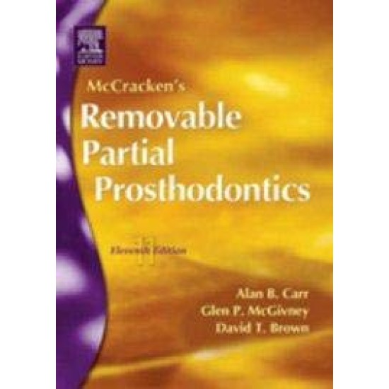 McCrackens Removable Partial Prosthodontics--11th Edition Alan B. Carr