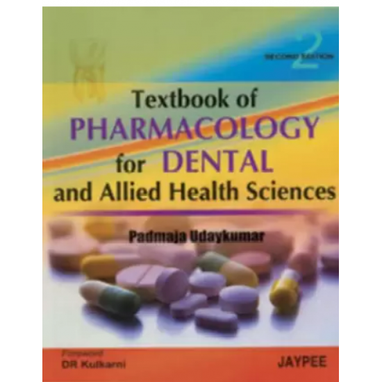 Textbook of Pharmacology for Dental and Allied Sciences 2nd Edition by Udaykumar Padamaja