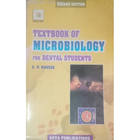 TEXTBOOK OF MICROBIOLOGY 2nd Edition FOR DENTAL STUDENTS by CP Baveja