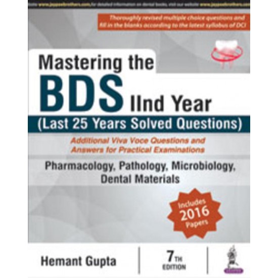 Mastering The Bds 2nd Year Last 25 Years Solved Questions 7th Edition by Hemant Gupta 