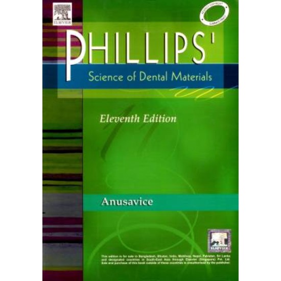 PhillipS Science of Dental Materials 11th Edition by Anusavice