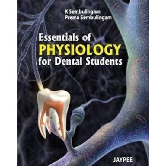 Physiology for Dental Students by Sembulingam K