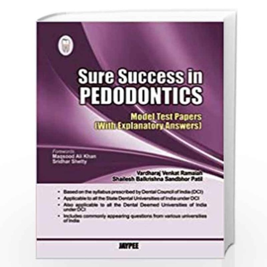 SURE SUCCESS IN PEDODONTICS (MODEL TEST PAPERS WITH EXPLANATORY ANSWERS) by Vardharaj Venkat Ramaiah