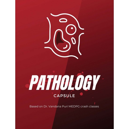 Pathology Capsule Handwritten Notes by Dr. Vandana Puri 