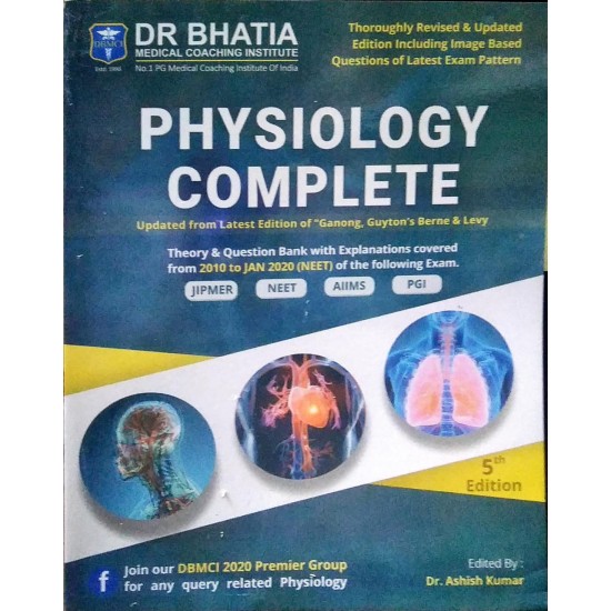 Physiology Complete by Dr. Ashish Kumar 5th Edition DBMCI