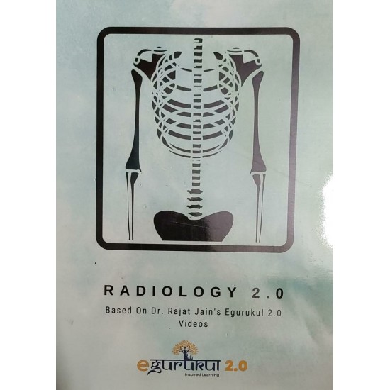 Radiology 2.0 Colored Notes 2021 by Dr. Rajat Jain Egurukul  