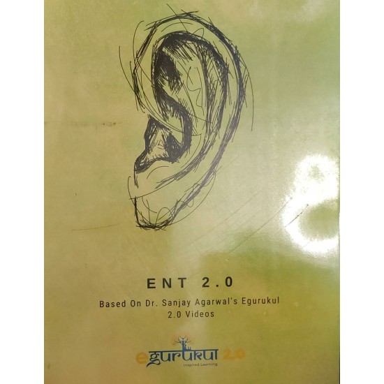 ENT 2.0 Colored Notes by Dr. Sanjay Agarwal Egurukul 