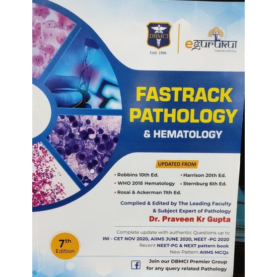 Fastrack Pathology and Hematology 7th Edition by Dr. Praveen Kr Rajput