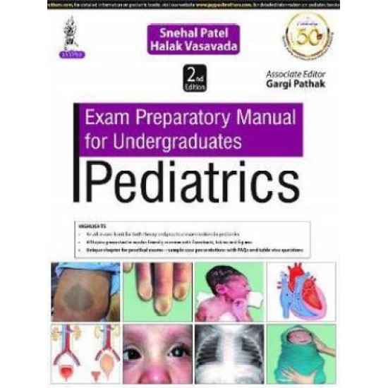 Exam Preparatory Manual for Undergraduates 2nd Edition Pediatrics by Patel Snehal