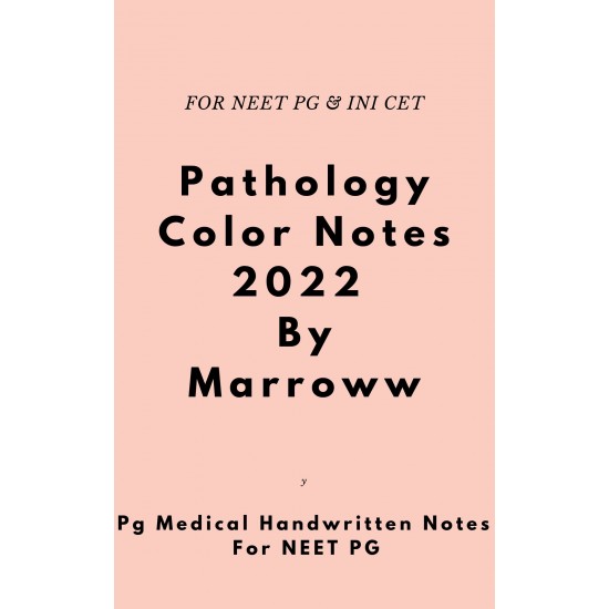 Pathology Color 2022 Notes by Marroww