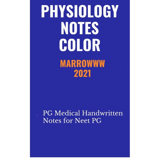 Physiology Colored Handwritten Notes 2021 by Marrow