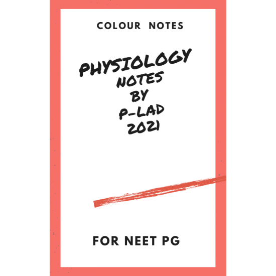 Physiology Colored Notes 2021 by Prepladder 