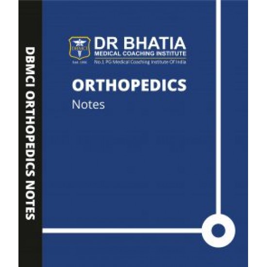 Orthopedics Handwritten Notes by Bhatia Institute 2019-2020