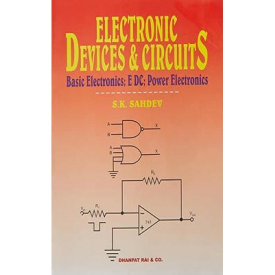 Electronic Devices and Circuits by SK Sahdev