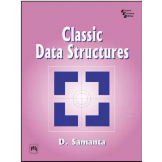 Classic Data Structures by Samanta D