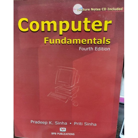 Computer Fundamentals 4th Edition by Pradeep K Sinha