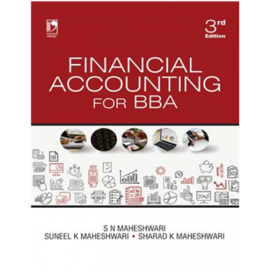 Financial Accounting for BBA 3rd Edition by SN Maheshwari