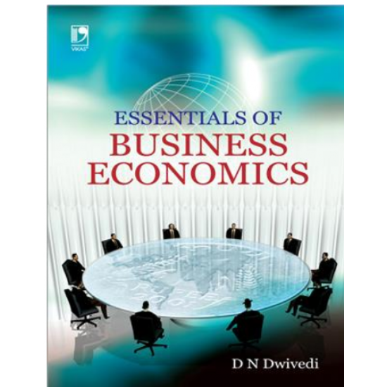 Essentials of Business Economics 2022 by DN Dwivedi