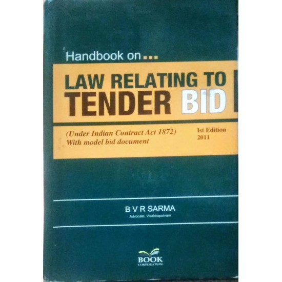 Handbook on Law Relating to tender bid by BVR Sharma 