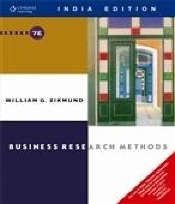 Business Research Methods 7th Edition By William G Zikmund