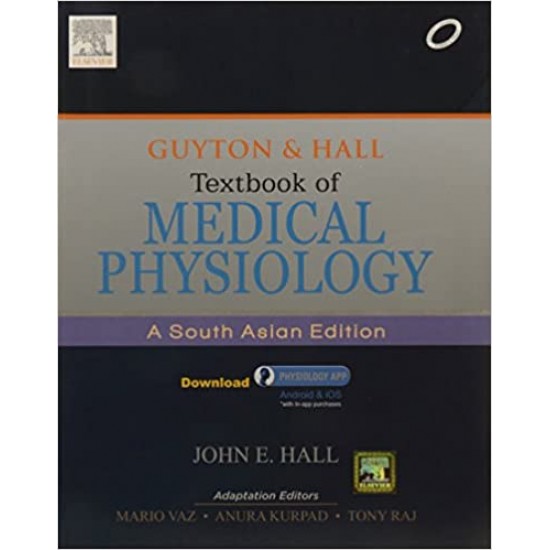 Textbook of Medical Physiology South Asian Edition by Guyton & Hall