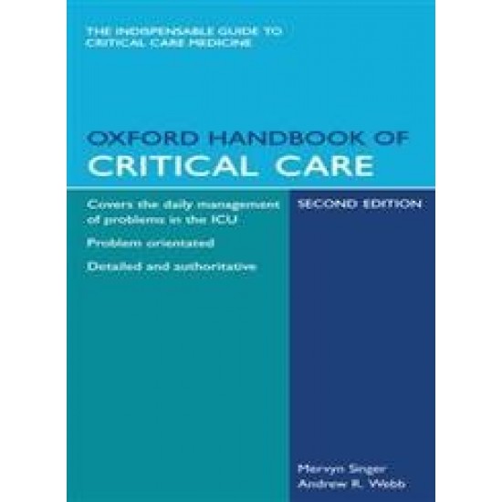 Oxford Handbook of Critical Care 2nd Edition by Mervyn; Webb, Andrew R