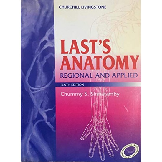 Lasts Anatomy Regional and Applied 10th Edition by Chummy S Sinnattamby 