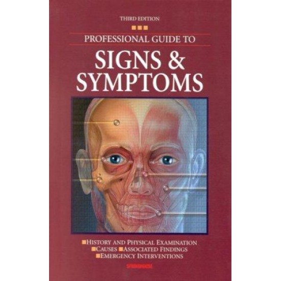 Professional Guide to Signs & Symptoms by Springhouse