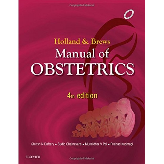 Holland & Brews Manual of Obstetrics 4th Edition by Shirish N Daftary 