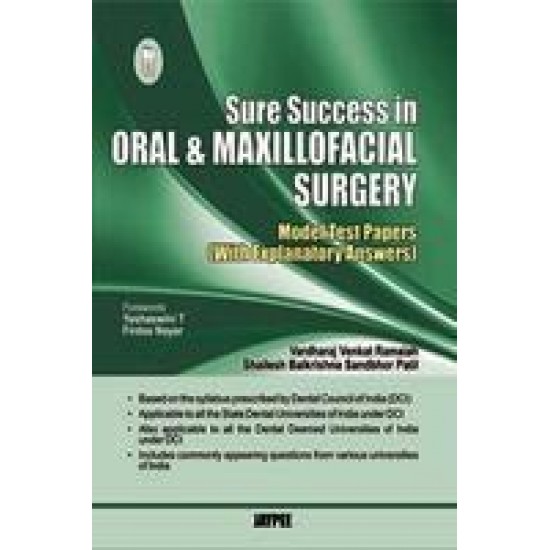 Sure Success In Oral & Maxillofacial Surgery by Vardharaj Venkat Ramaiah, Shailesh Balkrishna Sandbhor Patil