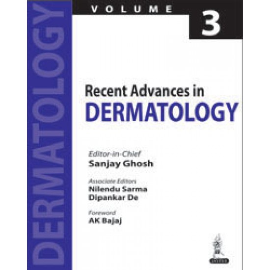 Recent Advances in Dermatology: Volume 3 by Sanjay Ghosh