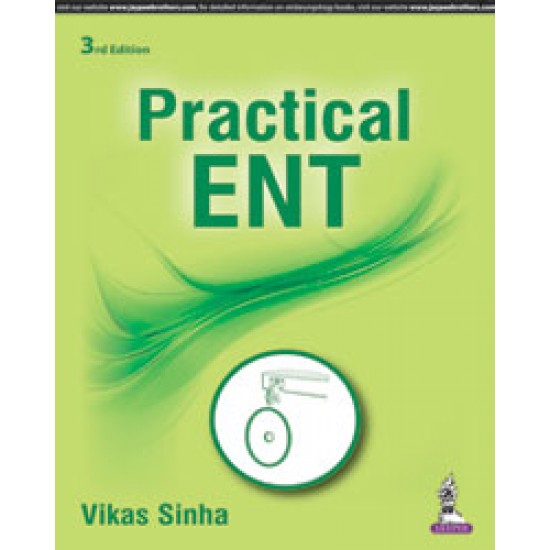 Practical ENT 3rd Edition by Vikas Sinha 