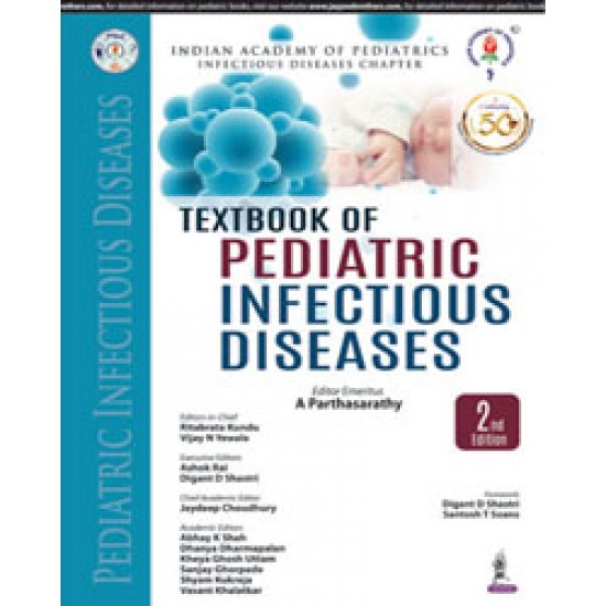 Textbook of Pediatric Infectious Diseases 2nd Edition  by Ritabrata Kundu