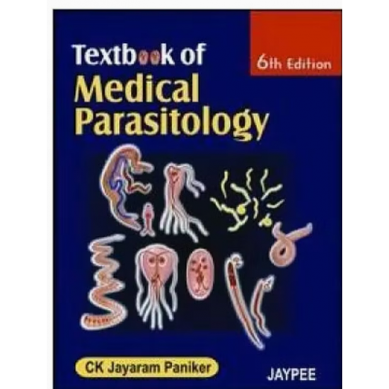 Textbook Of Medical Parasitology 6th Edition by Paniker