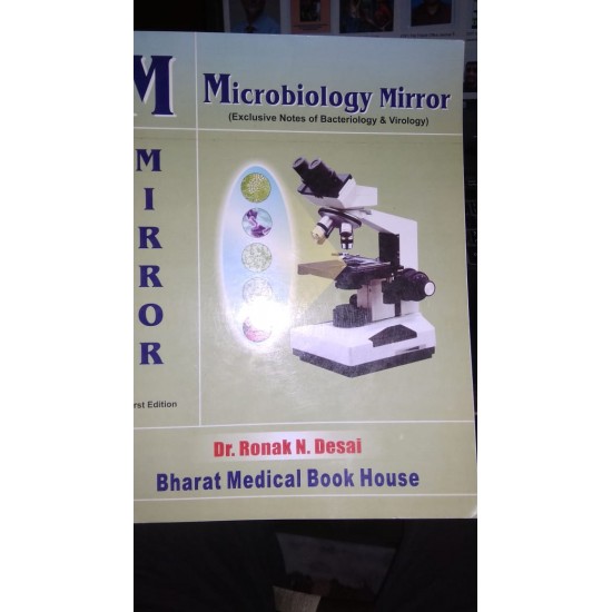 Microbiology Mirror by Dr. Ronak N Desai