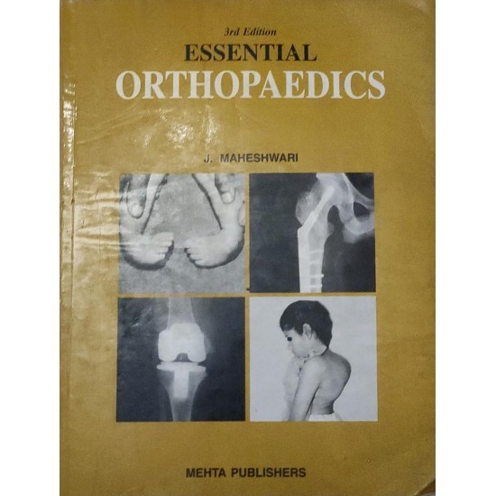 Essential Orthopaedics 3rd Edition by J Maheshwari 