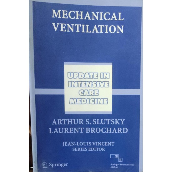 Mechanical Ventilation by Arthur S Slutsky 