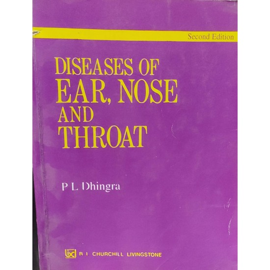 Diseases of Ear , Nose and Throat 2nd Edition by PL Dhingra 