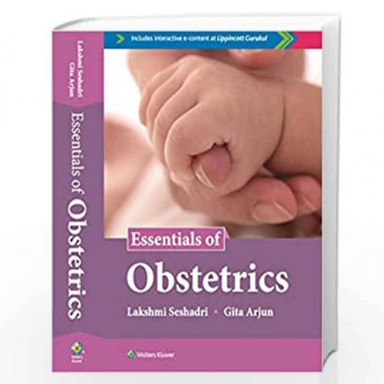 ESSENTIALS OF OBSTETRICS by Lakshmi SESHADRI 