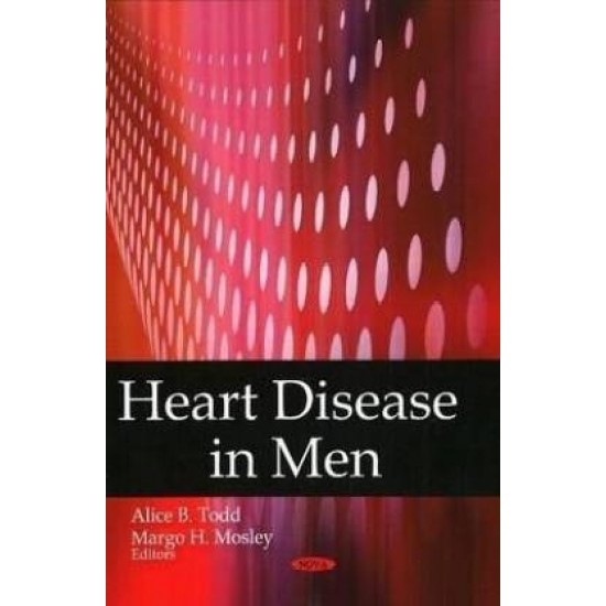 Heart Disease in Men by Alice B Todd 