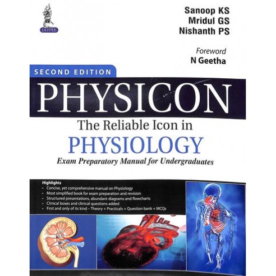 Physicon The Reliable Icon In Physiology by Ks Sanoop, Gs Mridul, Ps Nishanth