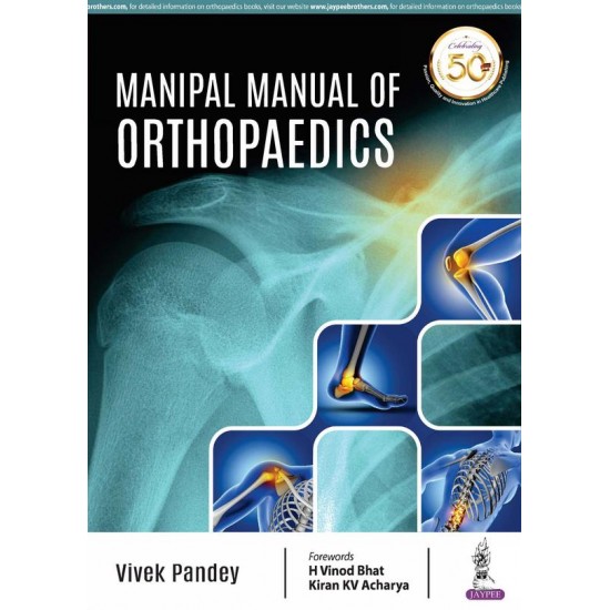 Manipal Manual Of Orthopaedics by Vivek Pandey