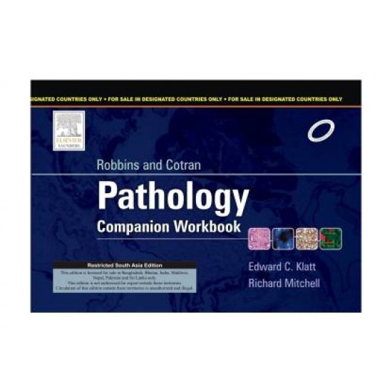 Robbins & Cotran Pathology Companion Workbook by Edward C Klatt