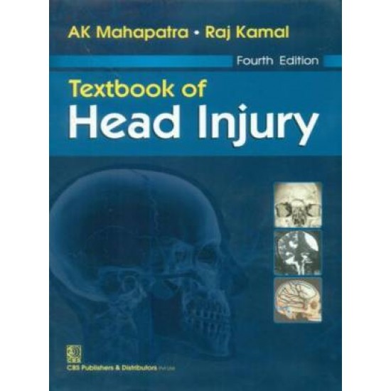 Textbook Of Head Injury, 4Edn (Pb-2014) by Mahapatra A. K.