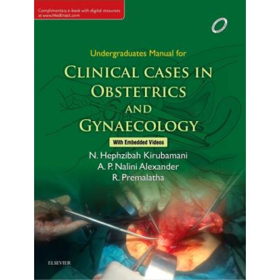 Undergraduate manual of clinical cases in Obstetrics and Gynaecology by KIRUBAMANI N.HEPHZIBAH